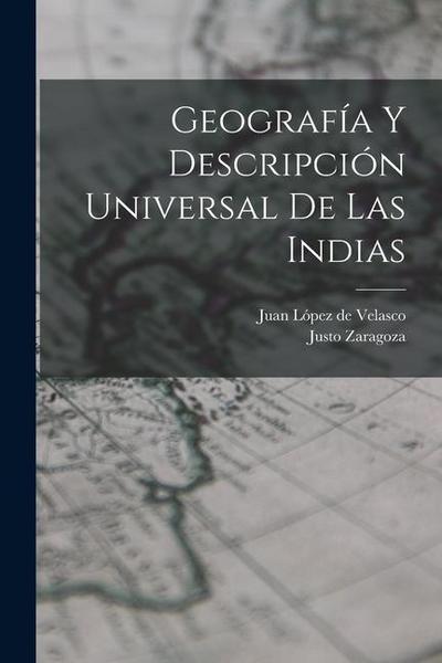 Geografía y descripción universal de las Indias
