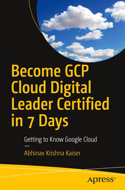 Become GCP Cloud Digital Leader Certified in 7 Days