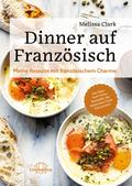 Dinner auf Französisch