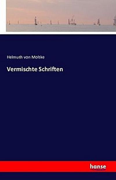 Vermischte Schriften