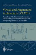 Virtual and Augmented Architecture (VAA’01)