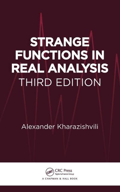 Strange Functions in Real Analysis