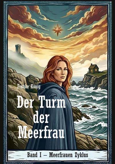 Der Turm der Meerfrau