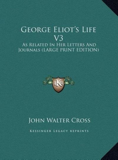 George Eliot’s Life V3