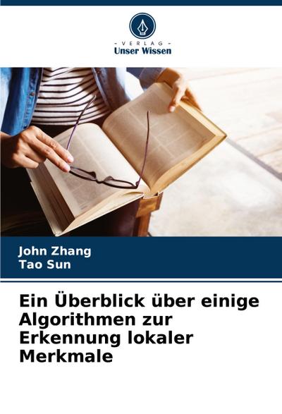 Ein Überblick über einige Algorithmen zur Erkennung lokaler Merkmale