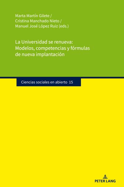 La Universidad se renueva: Modelos, competencias y fórmulas de nueva implantación