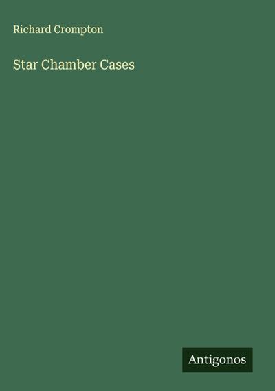 Star Chamber Cases