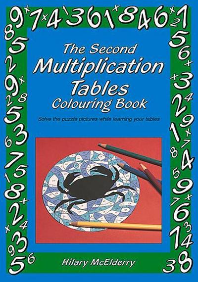 The Second Multiplication Tables Colouring Book