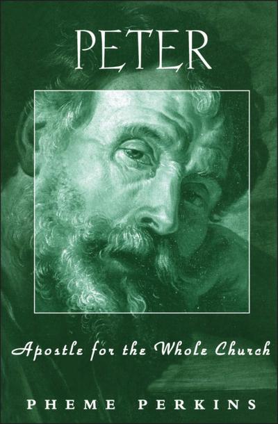 Peter: Apostle for the Whole Church