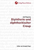 Diphtherie und diphtheritischer Croup