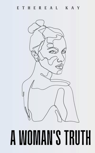 A Woman’s Truth