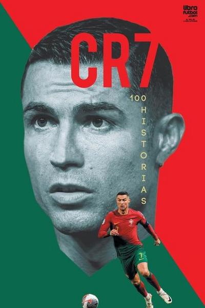 Cristiano Ronaldo 100 Historias