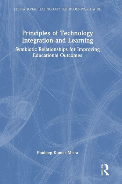 Principles of Technology Integration and Learning