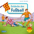 Entdecke den Fußball