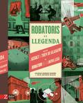 Robatoris de llegenda