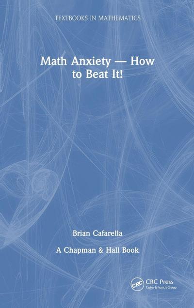 Math Anxiety-How to Beat It!