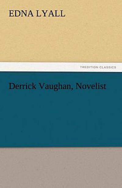 Derrick Vaughan, Novelist