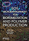 Soil Microenvironment for Bioremediation and Polymer Production