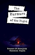 The Murmurs of the Night