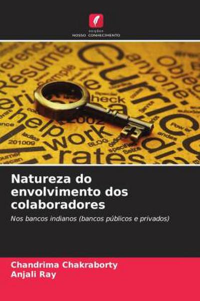 Natureza do envolvimento dos colaboradores
