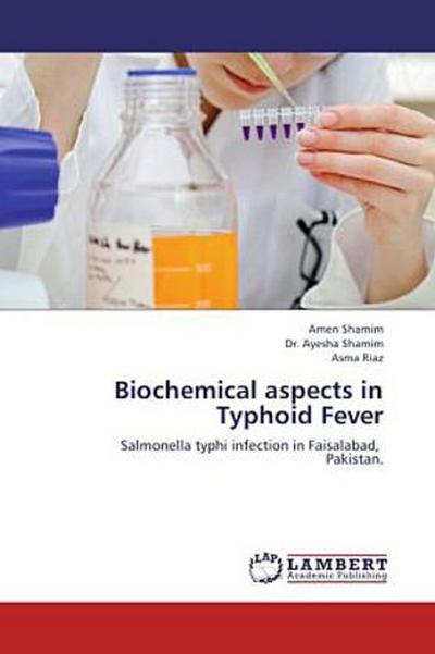 Biochemical aspects in Typhoid Fever