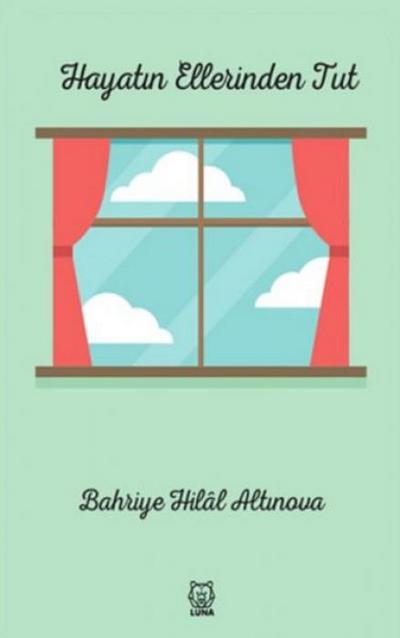 Hayatin Ellerinden Tut