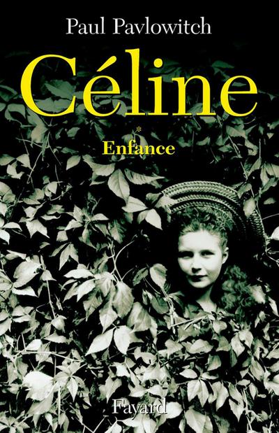 Céline, tome 1