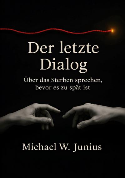 Der letzte Dialog