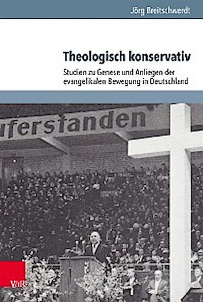 Theologisch konservativ