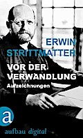 Vor der Verwandlung