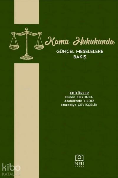 Kamu Hukukunda Güncel Meselelere Bakis