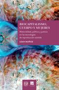 Biocapitalismo, cuerpo y mujeres