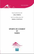 SPORTS DE COMBATS ET VIDEO