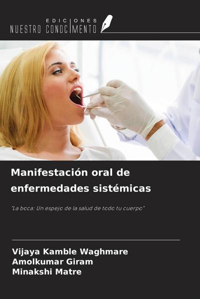 Manifestación oral de enfermedades sistémicas