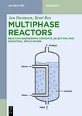 Multiphase Reactors von Jan Harmsen | Ebook