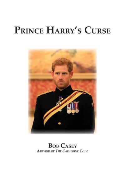 Prince Harry’s Curse