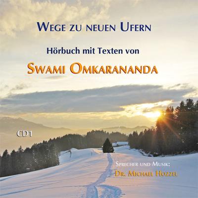 Wege zu neuen Ufern/Jemand lebt in dir