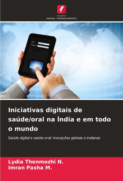 Iniciativas digitais de saúde/oral na Índia e em todo o mundo