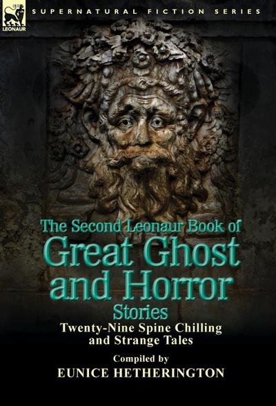 The Second Leonaur Book of Great Ghost and Horror Stories