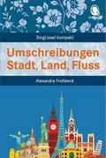 Umschreibungen Stadt, Land, Fluss