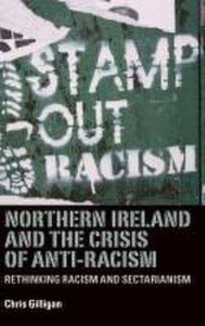 Northern Ireland and the crisis of anti-racism
