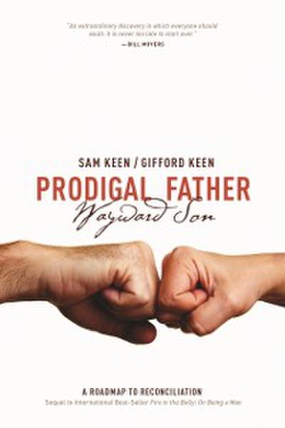 Prodigal Father Wayward Son