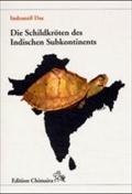 Die Schildkröten des Indischen Subkontinents