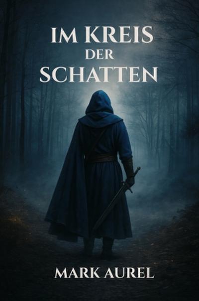 Im Kreis der Schatten