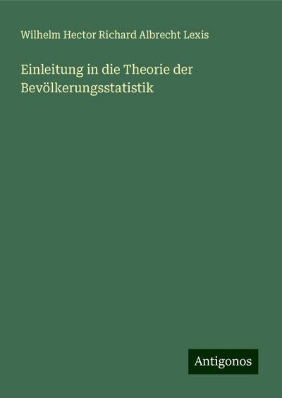 Einleitung in die Theorie der Bevölkerungsstatistik
