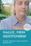 Hallo, mein Geistführer!
