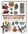Unsere Welt in 1000 Bildern. Geschichte