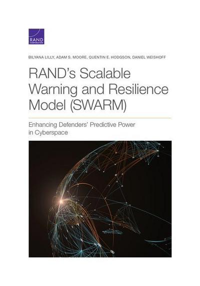 RAND’s Scalable Warning and Resilience Model (SWARM)