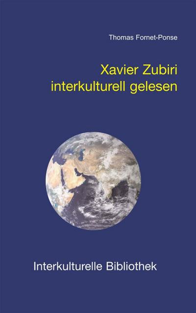 Xavier Zubiri interkulturell gelesen