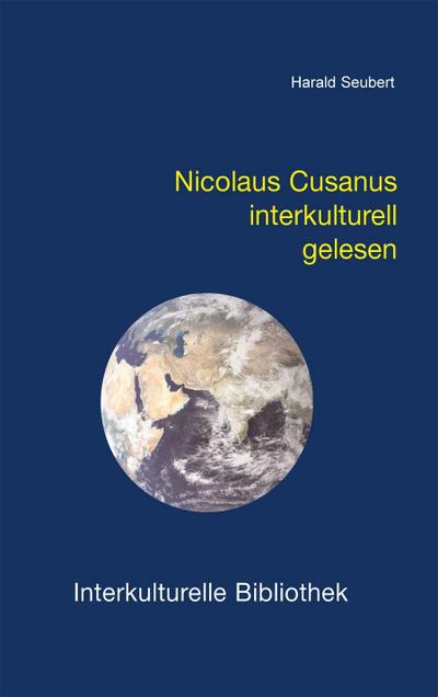 Nicolaus Cusanus interkulturell gelesen